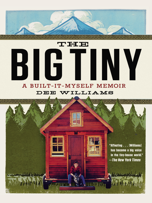 Title details for The Big Tiny by Dee Williams - Available